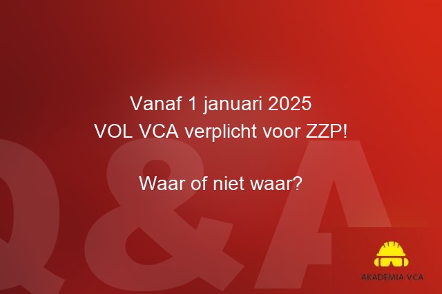 VOL-VCA verplicht voor ZZP!