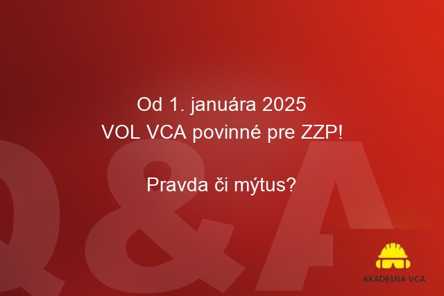 VOL-VCA povinné pre ZZP!